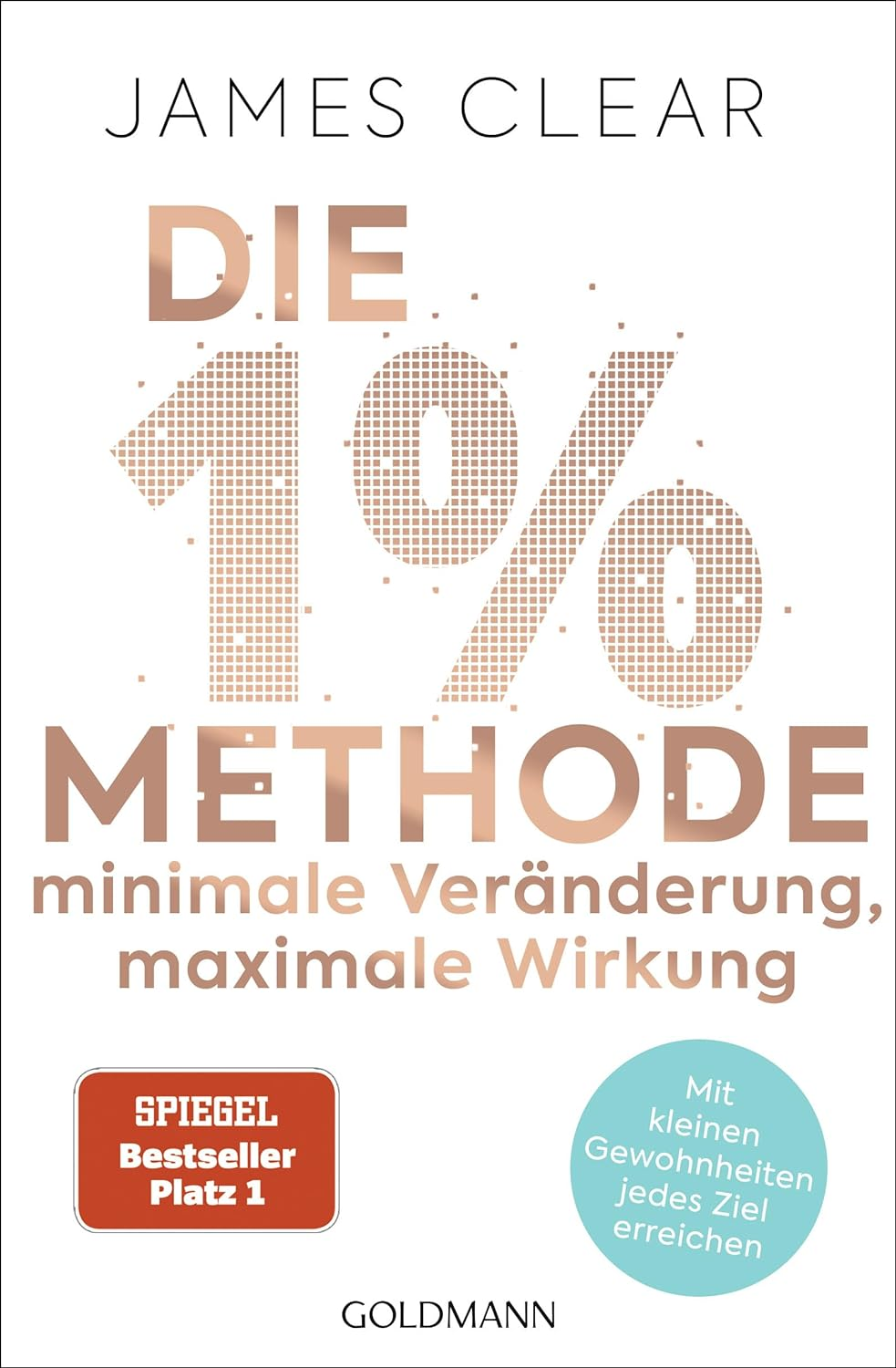 Die 1%-Methode - James Clear